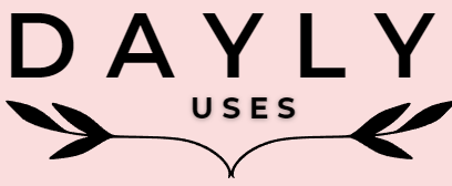 DAYLY USES